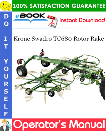 Krone Swadro TC680 Rotor Rake Operator's Manual