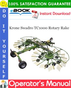 Krone Swadro TC1000 Rotary Rake Operator's Manual