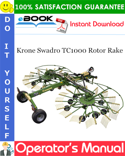 Krone Swadro TC1000 Rotor Rake Operator's Manual