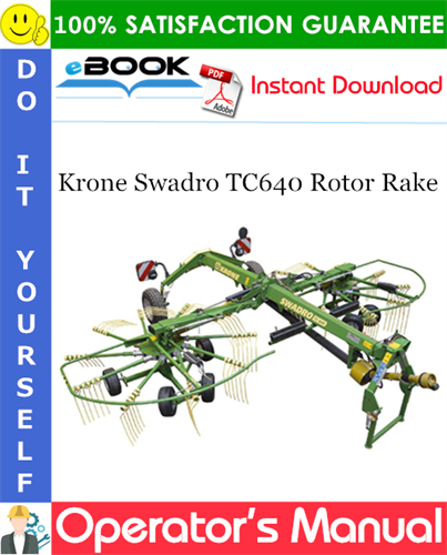 Krone Swadro TC640 Rotor Rake Operator's Manual
