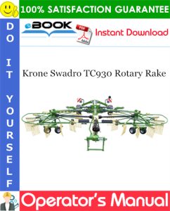 Krone Swadro TC930 Rotary Rake Operator's Manual