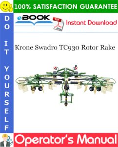 Krone Swadro TC930 Rotor Rake Operator's Manual