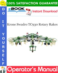 Krone Swadro TC930 Rotary Rakes Operator's Manual
