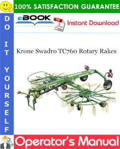 Krone Swadro TC760 Rotary Rakes Operator's Manual