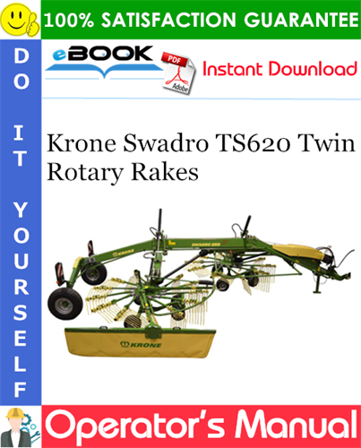 Krone Swadro TS620 Twin Rotary Rakes Operator's Manual