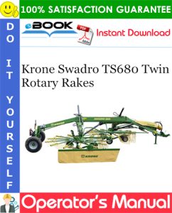 Krone Swadro TS680 Twin Rotary Rakes Operator's Manual