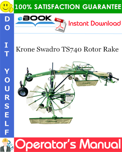 Krone Swadro TS740 Rotor Rake Operator's Manual