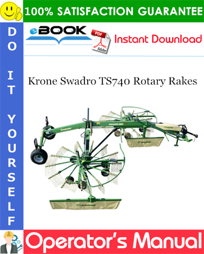 Krone Swadro TS740 Rotary Rakes Operator's Manual