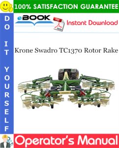 Krone Swadro TC1370 Rotor Rake Operator's Manual