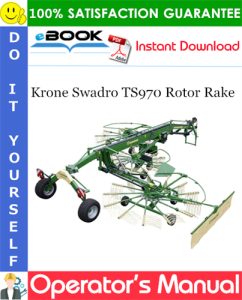 Krone Swadro TS970 Rotor Rake Operator's Manual