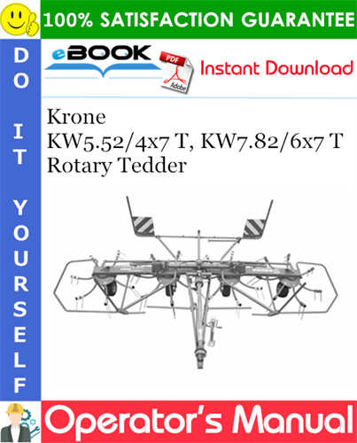 Krone KW5.52/4x7 T, KW7.82/6x7 T Rotary Tedder Operator's Manual