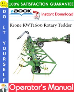 Krone KWT1600 Rotary Tedder Operator's Manual