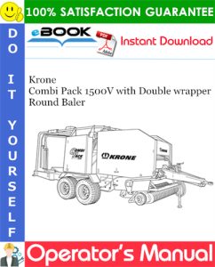 Krone Combi Pack 1500V with Double wrapper Round Baler Operator's Manual