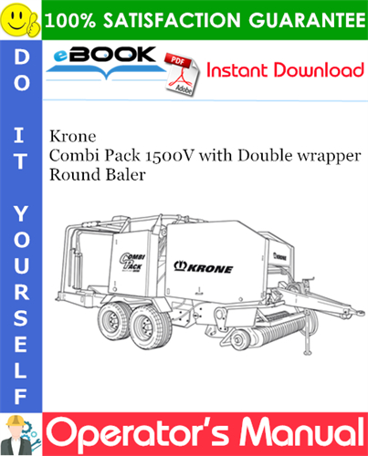 Krone Combi Pack 1500V with Double wrapper Round Baler Operator's Manual