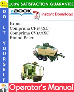 Krone Comprima CF155XC, Comprima CV150XC Round Baler Operator's Manual