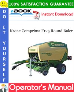 Krone Comprima F125 Round Baler Operator's Manual