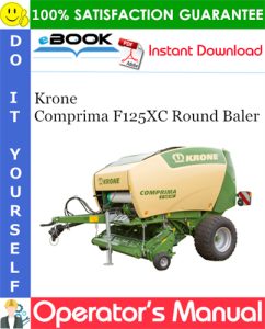 Krone Comprima F125XC Round Baler Operator's Manual