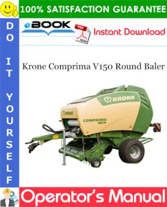 Krone Comprima V150 Round Baler Operator's Manual
