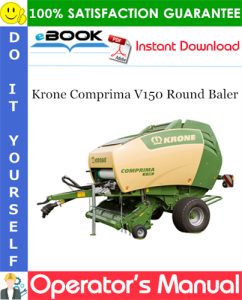 Krone Comprima V150 Round Baler Operator's Manual