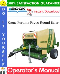 Krone Fortima F1250 Round Baler Operator's Manual
