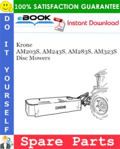 Krone AM203S, AM243S, AM283S, AM323S Disc Mowers Spare Parts Catalog