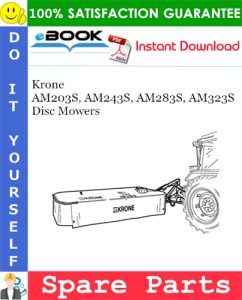 Krone AM203S, AM243S, AM283S, AM323S Disc Mowers Spare Parts Catalog