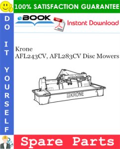 Krone AFL243CV, AFL283CV Disc Mowers Spare Parts Catalog