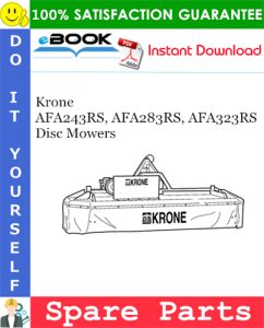 Krone AFA243RS, AFA283RS, AFA323RS Disc Mowers Spare Parts Catalog