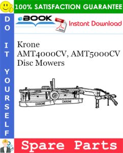 Krone AMT4000CV, AMT5000CV Disc Mowers Spare Parts Catalog