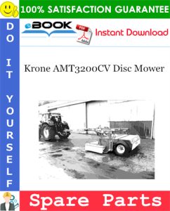 Krone AMT3200CV Disc Mower Spare Parts Catalog
