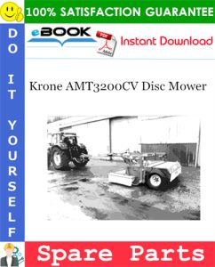 Krone AMT3200CV Disc Mower Spare Parts Catalog