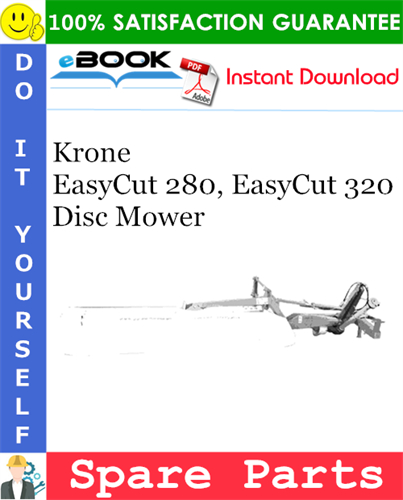 Krone EasyCut 280, EasyCut 320 Disc Mower Spare Parts Catalog