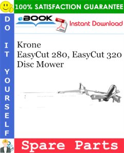 Krone EasyCut 280, EasyCut 320 Disc Mower Spare Parts Catalog