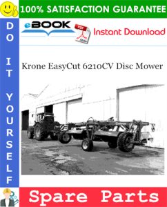 Krone EasyCut 6210CV Disc Mower Spare Parts Catalog