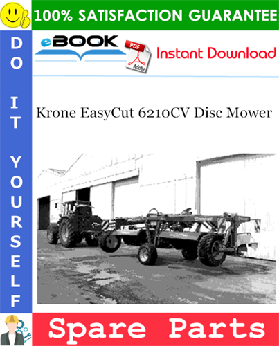 Krone EasyCut 6210CV Disc Mower Spare Parts Catalog