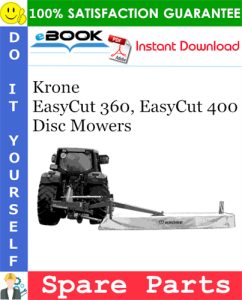 Krone EasyCut 360, EasyCut 400 Disc Mowers Spare Parts Catalog