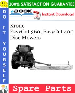 Krone EasyCut 360, EasyCut 400 Disc Mowers Spare Parts Catalog