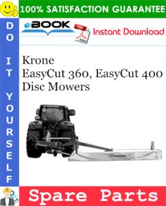 Krone EasyCut 360, EasyCut 400 Disc Mowers Spare Parts Catalog