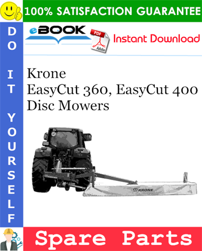 Krone EasyCut 360, EasyCut 400 Disc Mowers Spare Parts Catalog