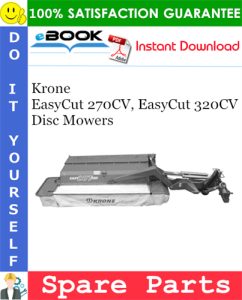 Krone EasyCut 270CV, EasyCut 320CV Disc Mowers Spare Parts Catalog