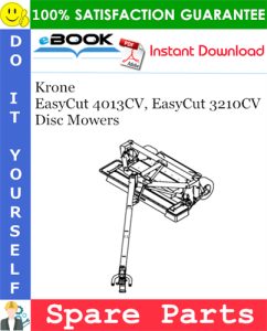 Krone EasyCut 4013CV, EasyCut 3210CV Disc Mowers Spare Parts Catalog