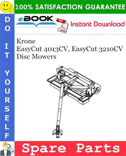 Krone EasyCut 4013CV, EasyCut 3210CV Disc Mowers Spare Parts Catalog