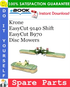 Krone EasyCut 9140 Shift, EasyCut B970 Disc Mowers Spare Parts Catalog