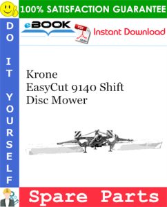 Krone EasyCut 9140 Shift Disc Mower Spare Parts Catalog