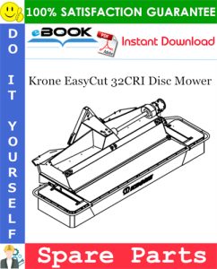 Krone EasyCut 32CRI Disc Mower Spare Parts Catalog