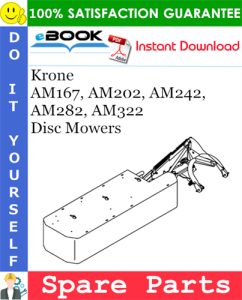 Krone AM167, AM202, AM242, AM282, AM322 Disc Mowers Spare Parts Catalog