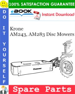 Krone AM243, AM283 Disc Mowers Spare Parts Catalog