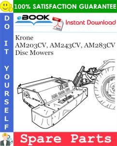 Krone AM203CV, AM243CV, AM283CV Disc Mowers Spare Parts Catalog