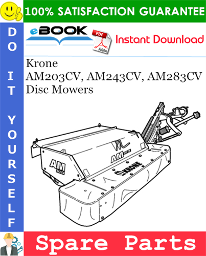 Krone AM203CV, AM243CV, AM283CV Disc Mowers Spare Parts Catalog