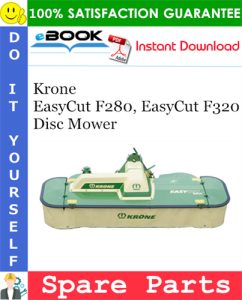 Krone EasyCut F280, EasyCut F320 Disc Mower Spare Parts Catalog
